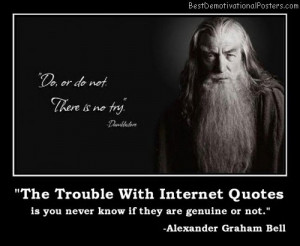 the-trouble-with-internet-quotes-best-demotivational-posters