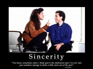 Elaine Seinfeld Quotes Seinfeld- motivational poster