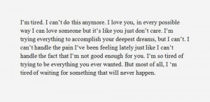 love you, in every possible way i can love someone but it's like you ...
