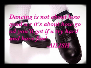Irish dance quote I made myself