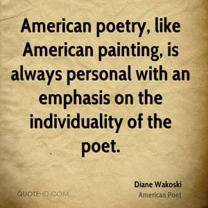 Diane Wakoski Poetry Quotes
