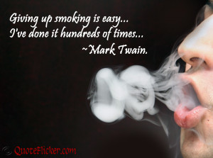 Giving up smoking is easy...