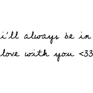 ll always be in love with you quote by alley