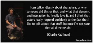 More Charlie Kaufman Quotes