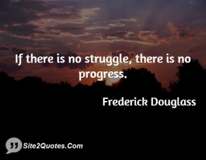 Inspirational Quotes - Frederick Douglass