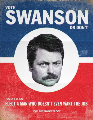 Parks and Recreation Vote Ron Swanson