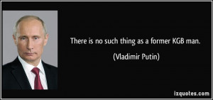 More Vladimir Putin Quotes