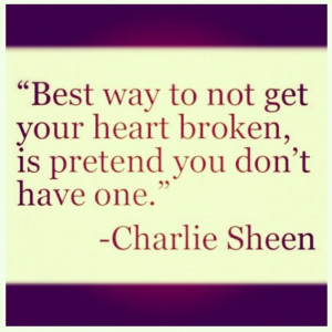 Best Way Not Get Your Heart Broken The Daily Quotes