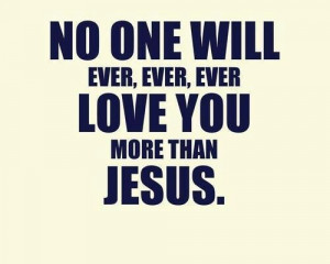 LOVE JESUS CHRIST :) !