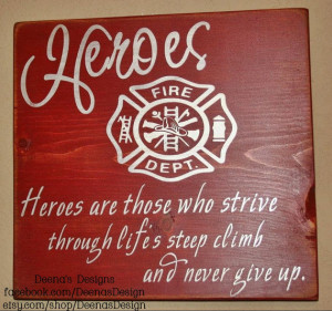 ... Decor, Distressed Wall Decor, Custom Wood Sign, Firefighter - Heroes