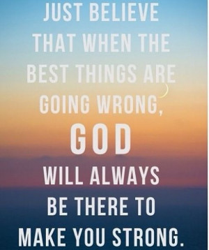 God makes you strong