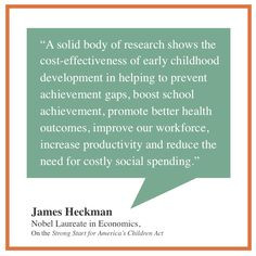 Nobel Prize winning economist James Heckman, quality early childhood ...