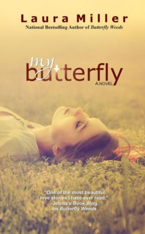 My Butterfly (Butterfly Weeds #2)