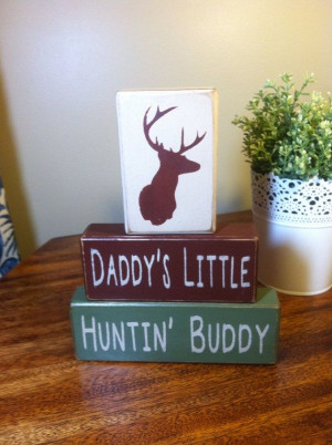 Primitive wood sign blocks daddy's little hunting buddy Father's Day ...