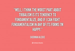 Sherman Alexie Quote