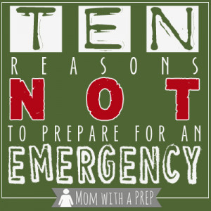 ... ten reasons why you might not get why it's so important to be prepared