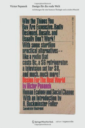Victor Papanek: Design für die reale Welt: Anleitungen für eine ...