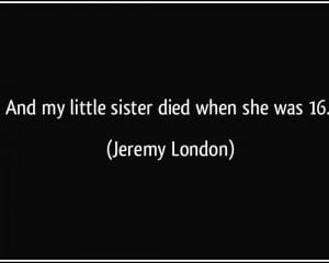 Death QDeath Quotes Of A SisteruoteDeath Quotes Of A Sister Of A ...