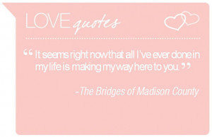 bridges of madison county quotes