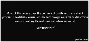 Most of the debate over the cultures of death and life is about ...