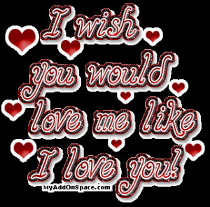wish you would love me like I love you Hearts Facebook Graphic