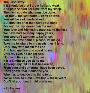beautiful poem for the loss of your dog. We just had to put down ...