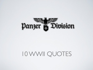 10 WW2 Quotes