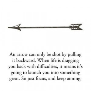 Quotes Kind Of Would Love To Just Get The Arrow To Remind Me ...