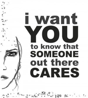 Someone out there Cares #quote