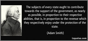 The subjects of every state ought to contribute towards the support of ...