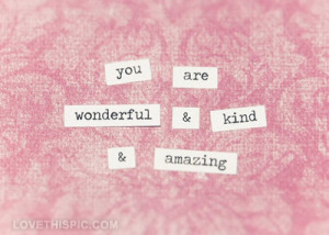 you are wonderful
