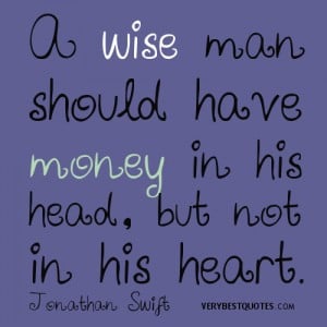Quotes about money, a wise man quotes