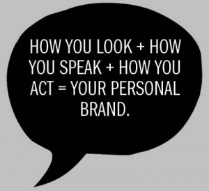 Your Personal Brand Picture Quote