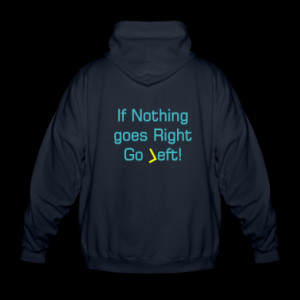 quote about going left Hoodies