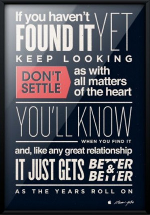 Designspiration Dont Settle Steve Jobs quote from 2005 Stanford ...