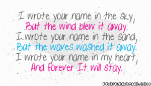 your name at the sky, but the window blow it away. I wrote your name ...