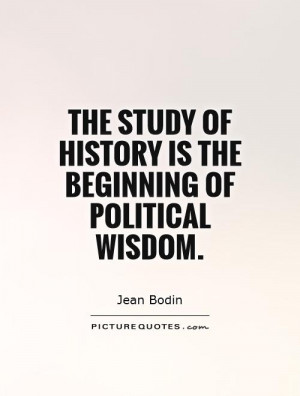 Political Quotes History Quotes Jean Bodin Quotes