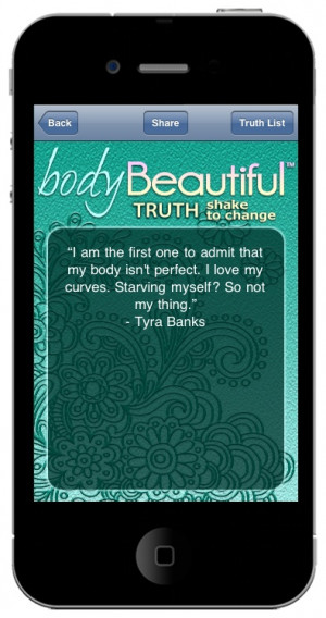 Body Beautiful quote, celebrities on body image, tyra banks body image ...