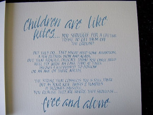 Children are Like Kites poem by Erma Bombeck...will be painting this ...