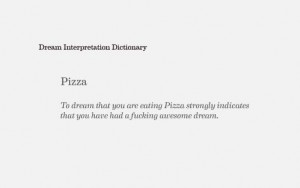Dream interpretation: Pizza