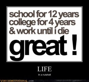 selection of funny demotivational posters.And there are hundreds of ...