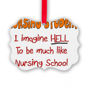 Funny Nursing Student Gifts > Funny Nursing Student Seasonal > Nursing ...