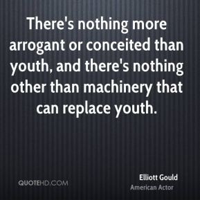 Elliott Gould Quote Credited