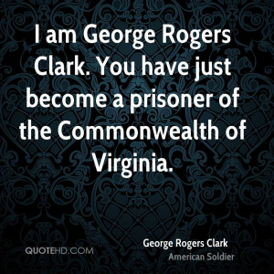 ... . You have just become a prisoner of the Commonwealth of Virginia