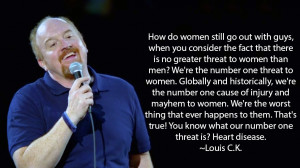 Louis C.K. On Men Being The Number One Threat To Women Since The Dawn ...