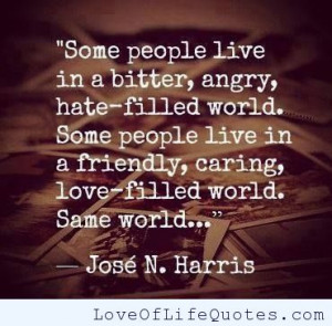 Jose N Harris quote on the world people live in