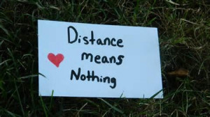 distance means nothing if u love someone that's far its means nothings ...