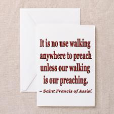 Preaching - Saint Francis of Assisi Quote Greeting for