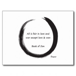 Inspirational Zen Humor Quote on Love & War Post Cards