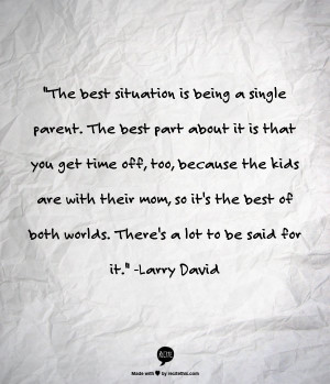 Quotes For Stressed Out Single Parents